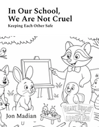 In Our School, We Are Not Cruel