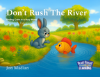 Don't Rush The River - Bundle